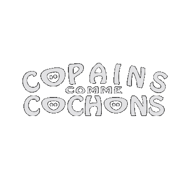 CopainsCommeCochons